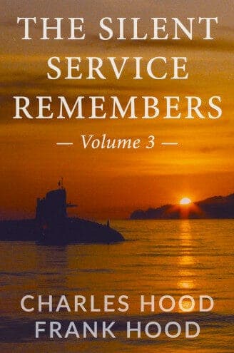 The Silent Service Remembers Vol. 3
