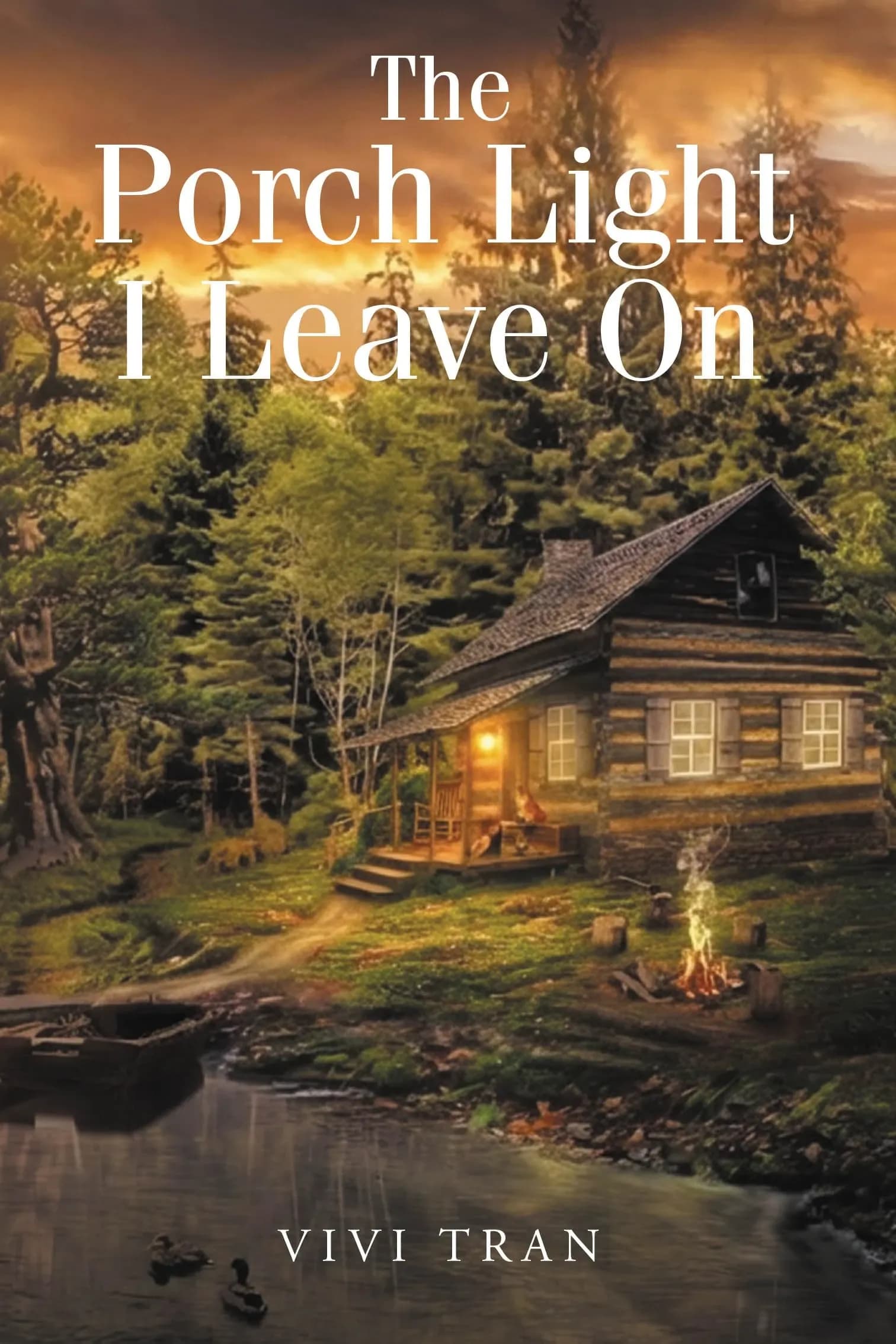 The Porch Light I Leave On by Vivi Tran book cover, a log cabin at dusk with a glowing porch light beside a creek