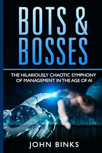 Bots & Bosses book cover by John Binks