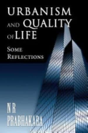 Urbanism and Quality of Life